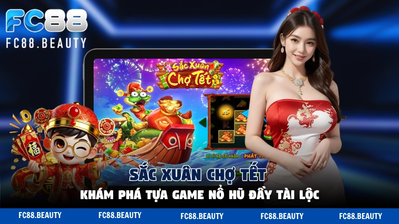 Khám phá game Sắc Xuân Chợ Tết KONG88
